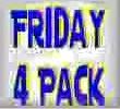 Friday 4 Pack