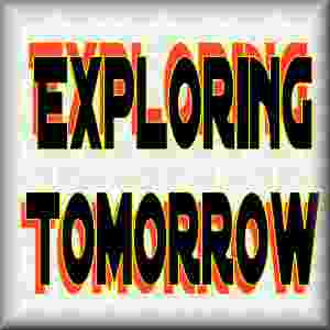 Exploring Tomorrow