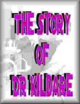 The Story of DR Kildare